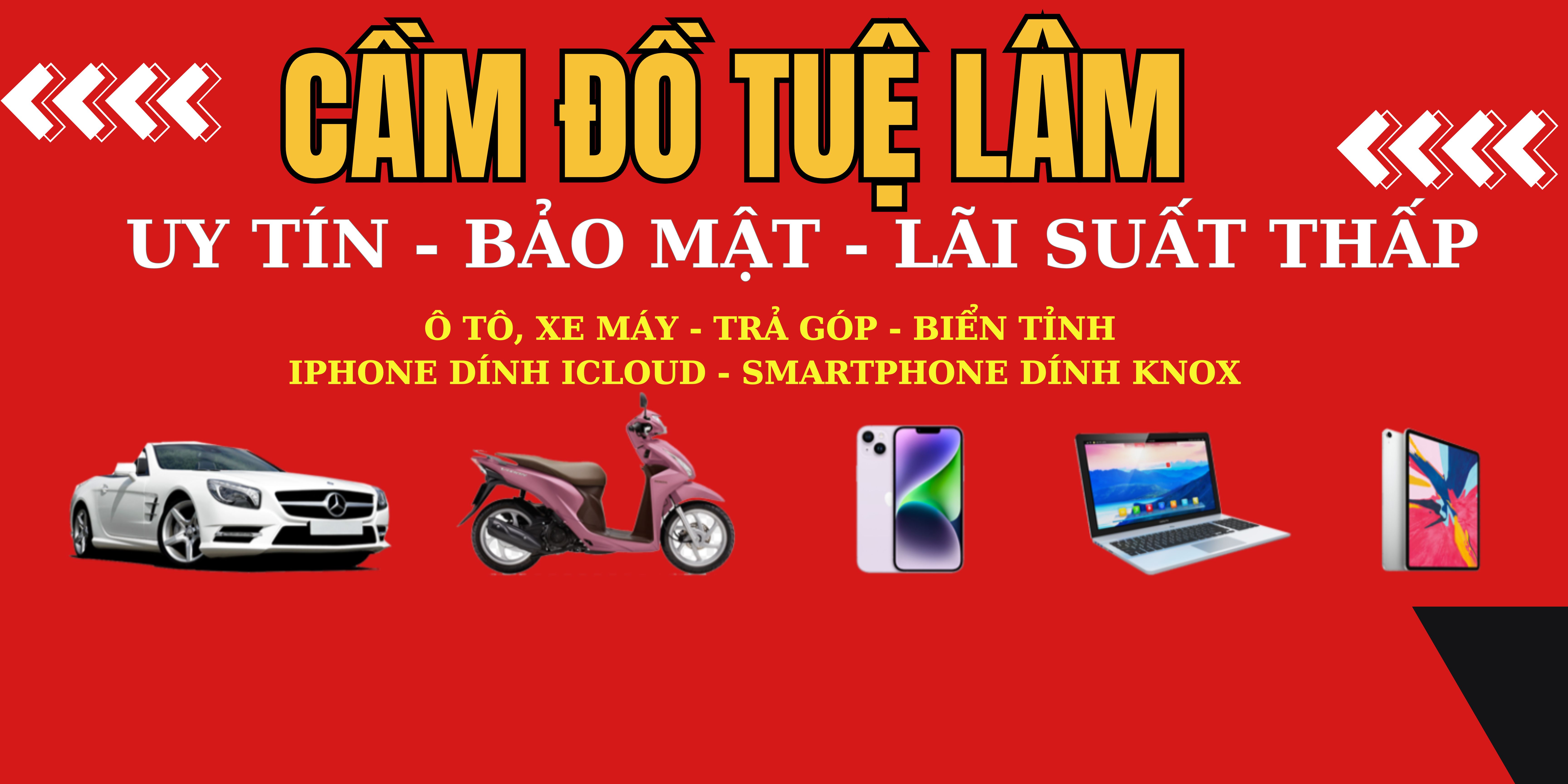 Tiệm cầm Đồ Tuệ Lâm, Nhận cầm đồ giá trị cao