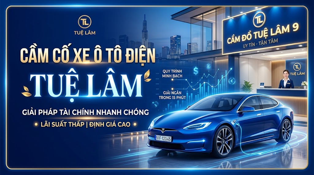 Cầm Xe Ô Tô Điện Đang Trả Góp Ngân Hàng Tại Tuệ Lâm 9 Bình Chánh